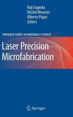Laser Precision Microfabrication