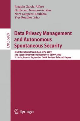 Data Privacy Management and Autonomous Spontaneous Security