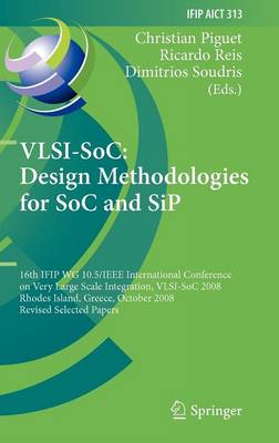 VLSI-SoC: Design Methodologies for SoC and SiP