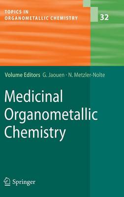 Medicinal Organometallic Chemistry