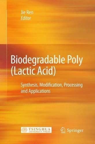 Biodegradable Poly (Lactic Acid)