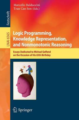 Logic Programming, Knowledge Representation, and Nonmonotonic Reasoning