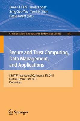 Secure and Trust Computing, Data Management, and Applications