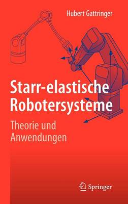 Starr-elastische Robotersysteme