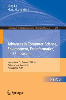Advances in Computer Science, Environment, Ecoinformatics, and Education, Part V