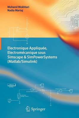 Electronique Appliquée, Electromécanique sous Simscape & SimPowerSystems (Matlab/Simulink)