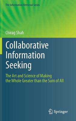 Collaborative Information Seeking