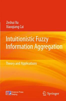 Intuitionistic Fuzzy Information Aggregation