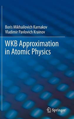 WKB Approximation in Atomic Physics