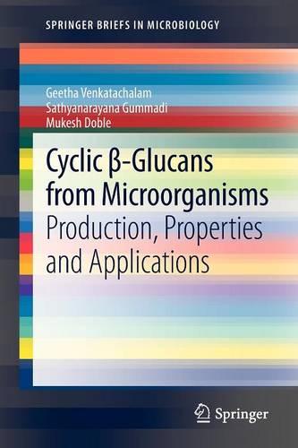 Cyclic β-Glucans from Microorganisms