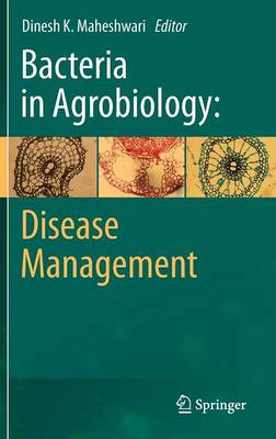 Bacteria in Agrobiology: Disease Management