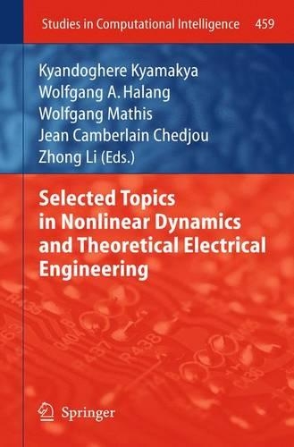 Selected Topics in Nonlinear Dynamics and Theoretical Electrical Engineering