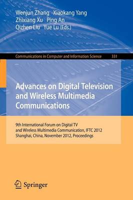 Advances on Digital Television and Wireless Multimedia Communications