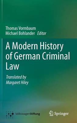 A Modern History of German Criminal Law