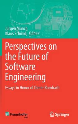 Perspectives on the Future of Software Engineering