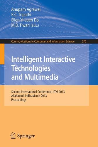 Intelligent Interactive Technologies and Multimedia