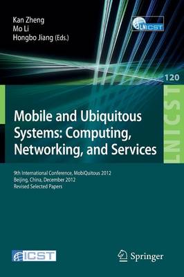 Mobile and Ubiquitous Systems: Computing, Networking, and Services