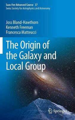 The Origin of the Galaxy and Local Group