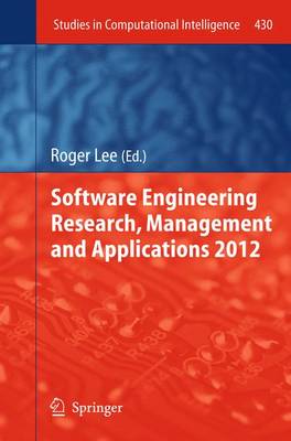 Software Engineering Research, Management and Applications 2012
