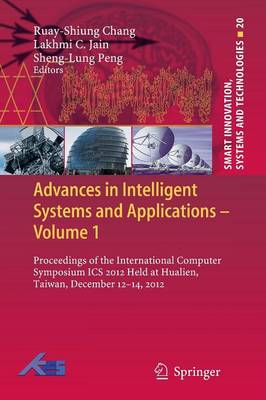 Advances in Intelligent Systems and Applications - Volume 1