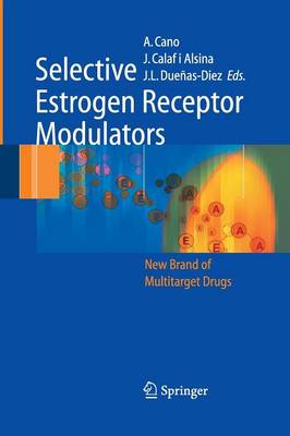 Selective Estrogen Receptor Modulators