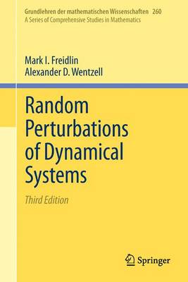 Random Perturbations of Dynamical Systems