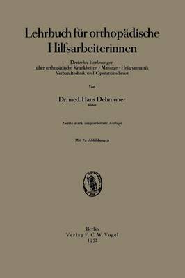Lehrbuch für orthopädische Hilfsarbeiterinnen
