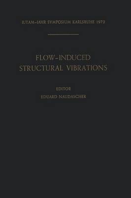 Flow-Induced Structural Vibrations