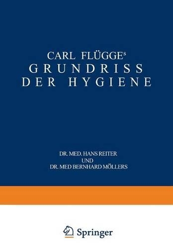 Carl Flügge's Grundriss der Hygiene