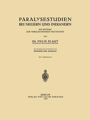 Paralysestudien bei Negern und Indianern