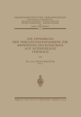 Die Einwirkung des Vergleichsverfahrens zur Abwendung des Konkurses auf Schwebende Verträge