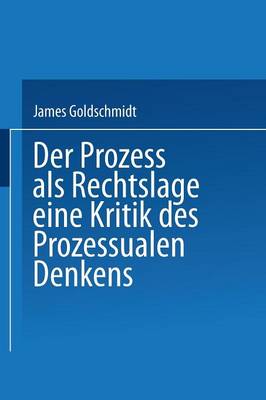 Der Prozess als Rechtslage