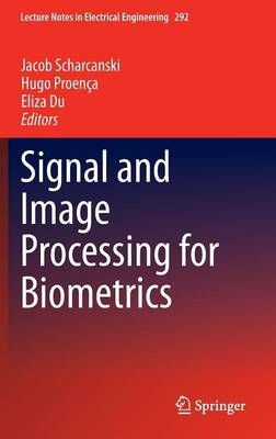 Signal and Image Processing for Biometrics