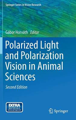 Polarized Light and Polarization Vision in Animal Sciences