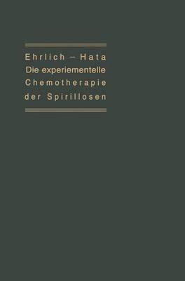 Die experimentelle Chemotherapie der Spirillosen