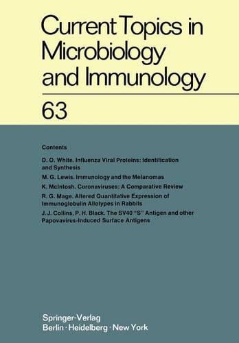 Current Topics in Microbiology and Immunology / Ergebnisse der Mikrobiologie und Immunitätsforschung
