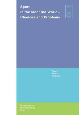Sport in the Modern World — Chances and Problems