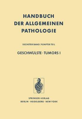 Geschwülste / Tumors I