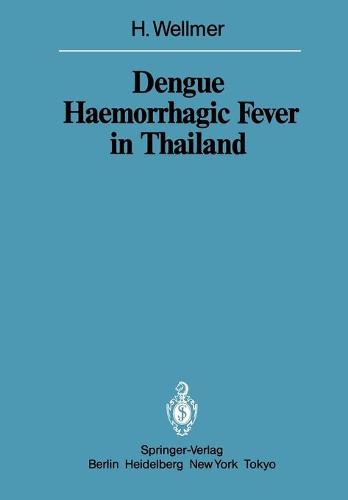 Dengue Haemorrhagic Fever in Thailand