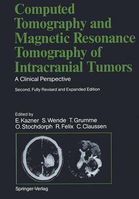 Computed Tomography and Magnetic Resonance Tomography of Intracranial Tumors