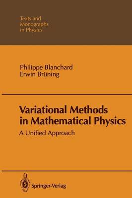 Variational Methods in Mathematical Physics