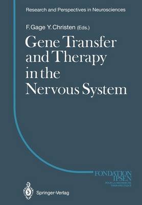 Gene Transfer and Therapy in the Nervous System