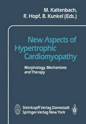 New Aspects of Hypertrophic Cardiomyopathy