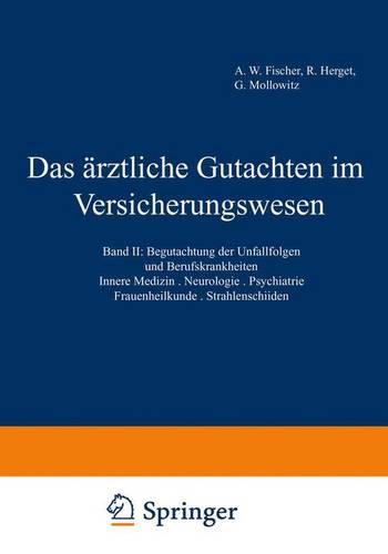 Das ärztliche Gutachten im Versicherungswesen