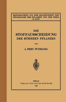 Die Stoffausscheidung Der Höheren Pflanzen