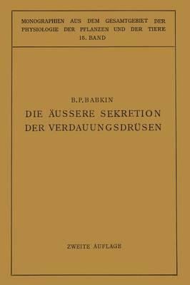 Die Äussere Sekretion der Verdauungsdrüsen