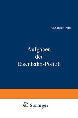 Aufgaben der Eisenbahn - Politik
