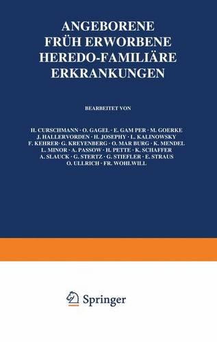 Angeborene, früh erworbene, heredo-familiäre Erkrankungen
