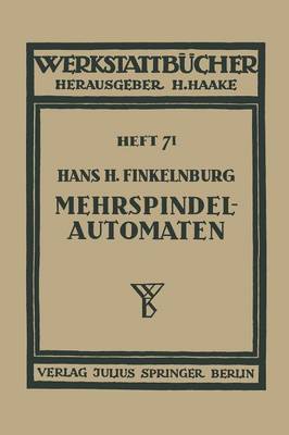 Die wirtschaftliche Verwendung von Mehrspindelautomaten