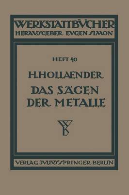 Das Sägen der Metalle